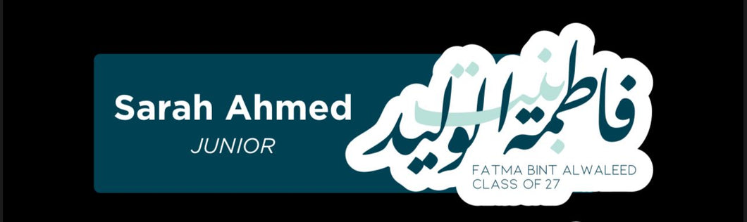 FATMA BINT ALWALEED Name Tag